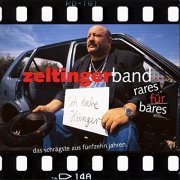 Zeltinger Band - Rares für Bares 2004 (2005)