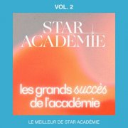 Star Académie - Le meilleur de Star Académie : les grands succès de l'académie, Vol. 2 (2009/2025)