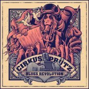 Cirkus Prütz - Blues Revolution (2022) [Hi-Res]