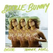 Tanner Adell - Buckle Bunny (Deluxe) (2023)