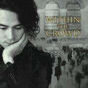 Keishi Matsumoto - WITHIN THE CROWD (2019)