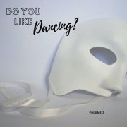 VA - Do you like Dancing? - Vol. 2 (2020)