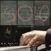 Dirk Maassen - Solo (2012-2014) (2014) [Hi-Res]