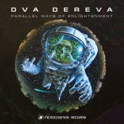 Dva Dereva - Parallel Ways Of Enlightenment (2020) [Hi-Res]