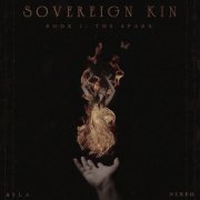 Ayla Nereo - SOVEREIGN KIN - Book I: The Spark (2023)