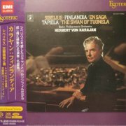 Herbert Von Karajan - Sibelius: Symphony No.2, The Swan Of Tuonela, Finlandia (1977/81) [2011 DSD]