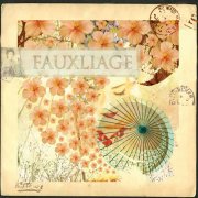 Fauxliage - Fauxliage (2007)