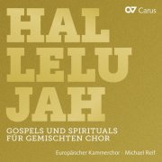 Europäischer Kammerchor - Hallelujah: Gospels & Spirituals for Mixed Choir (2019)