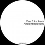 One Take Army - Ancient Relations (2020)