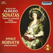 Anikó Horváth - Sebastian Albero: Harpsichord Sonatas (1996)