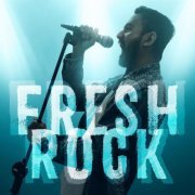 VA - Fresh Rock (2023)