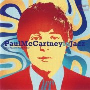 VA - Paul McCartney In Jazz - A Jazz Tribute To Paul McCartney (2023) CD-Rip