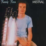 Randy Roos - Mistral (2012)