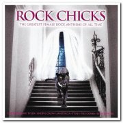 VA - Rock Chicks - Greatest Female Rock Anthems Of All Time [2CD Set] (2004)