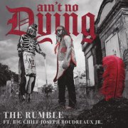 The Rumble - Ain't No Dying (2026) [Hi-Res]