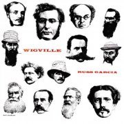 Russ Garcia - Wigville! (Remastered) (2019) [Hi-Res]