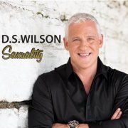 D.S. Wilson - Saxuality (2021)