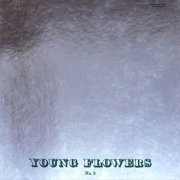 Young Flowers - No. 2 (2020)