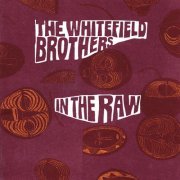 The Whitefield Brothers - In The Raw (2009)