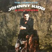 Johnny Kidd & The Pirates ‎– The Complete Johnny Kidd & The Pirates: The Best of the EMI Years (Remastered) (1992)