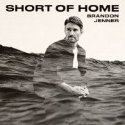 Brandon Jenner - Short of Home (2021) Hi-Res