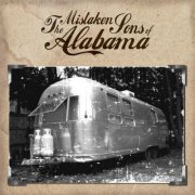 The Mistaken Sons Of Alabama - The Mistaken Sons of Alabama (2012)