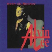 Alvin Lee - Keep on Rockin’ (1994/2021)