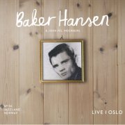 Baker Hansen - Live i Oslo (2019) [Hi-Res]