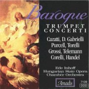 Ede Inhoff, Hungarian State Opera Chamber Orchestra - Baroque Trumpet Concertos (1995)