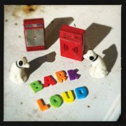 Bark - LOUD (2023)