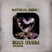 VA - Natural Born Disco Lovers, Vol.03 (2026)