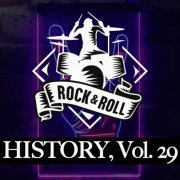 VA - Rock & Roll History, Vol. 29 (2021)