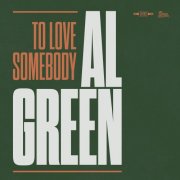 Al Green - To Love Somebody (2026) [Hi-Res]
