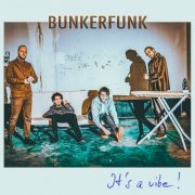 BunkerFunk - It's a Vibe! (2023)