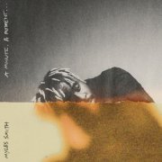 Myles Smith - A Minute, A Moment... (2025) [Hi-Res]