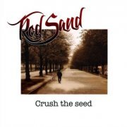 Red Sand - Crush The Seed (2020)