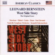 Nashville Symphony Orchestra, Kenneth Schermerhorn - American Classics - Bernstein: West Side Story (2002)