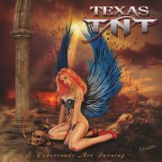 Texas TNT - Crossroads Are Burning (2024)