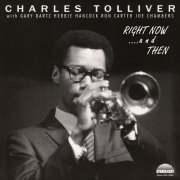 Charles Tolliver - Charles Tolliver All Stars: Right Now... And Then (1968/2025) [Hi-Res]