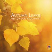 VA - Autumn Leaves: Mellow Jazz Favourites (2014)