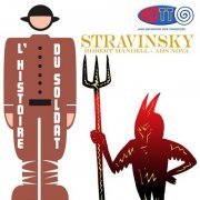 Robert Mandell & Ars Nova - Stravinsky: L'Histoire du Soldat (1956) [2020] DSD64