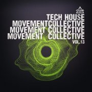 VA - Tech House Movement Collective, Vol.13 (2026)