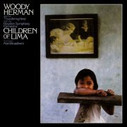 Woody Herman - Children Of Lima (2019)