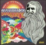 Strawberry Alarm Clock - Wake Up...It's Tomorrow (Reissue) (1968/2005)