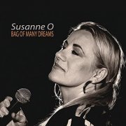 Susanne O - Bag of Many Dreams (2021)