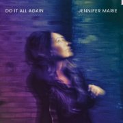 Jennifer Marie - Do It All Again EP (2025)