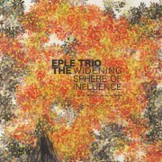 Eple Trio - The Widening Sphere of Influence (2008)