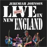 Jeremiah Johnson - Live In New England (2024)