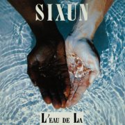 Sixun - L'eau de là (2022) [Hi-Res]