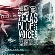 Fabrizio Poggi - Fabrizio Poggi and the Amazing Texas Blues Voices (2016)